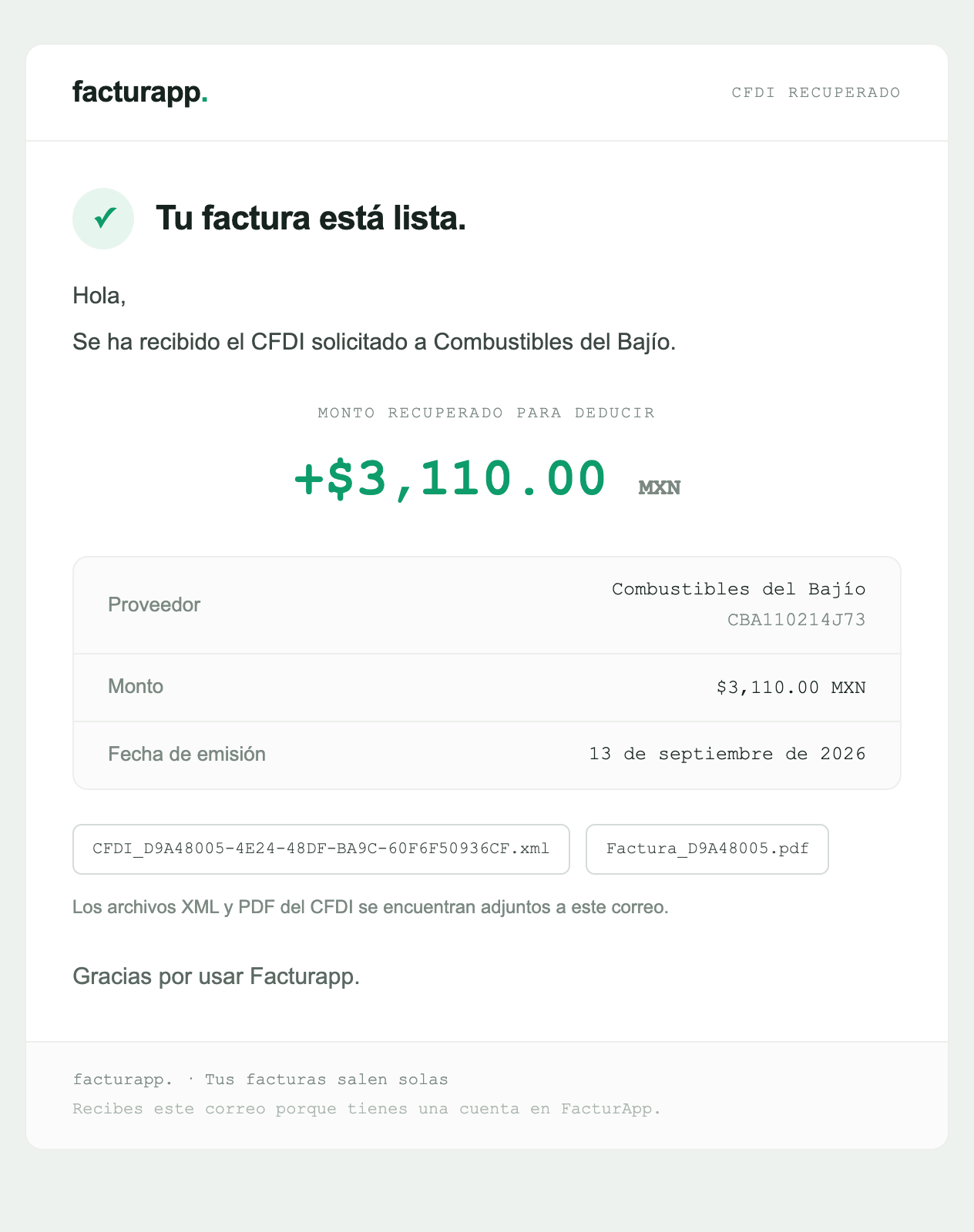 Correo de FacturApp avisando que llegó una factura: el emisor con su RFC, el monto recuperado, la fecha y los archivos XML y PDF adjuntos.